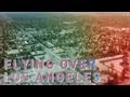 Vlog: Flying over LA with West Coast Aerial Photography