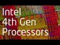 First Look: Intel 4th Generation Processors - Haswell