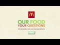 McDonald&#039;s AU - Our Food Your Questions (full version)