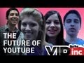 VIDinc 2013 - What is the future of YouTube?