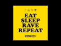 Fatboy Slim &amp; Riva Starr feat. Beardyman - Eat Sleep Rave Repeat (NatNoiz &amp; Friendless Remix)