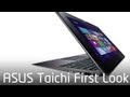 First Look: ASUS Taichi running Microsoft Windows 8