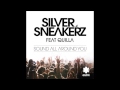 Silver Sneakerz feat. Quilla - Sound All Around You