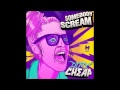 Dirt Cheap - Somebody Scream (Original Mix)