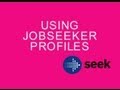 A guide to using Jobseeker Profiles