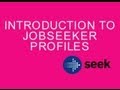 Introduction to Jobseeker Profiles