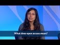 What does &#039;open access&#039; mean? (30sec)