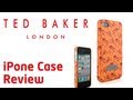 Ted Baker iPhone 4 Case Review