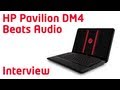 HP Pavilion DM4 with Beats Audio | First Look Interview