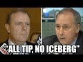 'He's all tip and no iceberg' (2007)