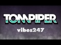 Tom Piper - Vibes247 EP (TEASER)