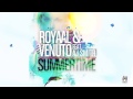 Royaal &amp; Venuto feat. AJ Smith - Summertime (DUBVISION REMIX) / OFFICIAL TEASER