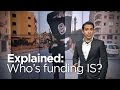 Explained: Who&#039;s funding IS?