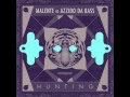 Malente vs Azzido Da Bass - Hunting (Downright)