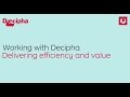 Working with Decipha: Delivering Efficiency and Value