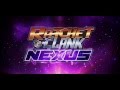 Ratchet &amp; Clank: Nexus Launch Trailer