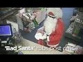 &#039;Bad Santa&#039; robs post office