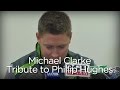 Michael Clarke makes emotional tribute to lost team-mate