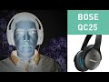 Thoughts on the Bose QC25 Headphones