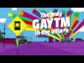 The Only GAYTM in the Village - Introduction