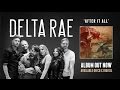 Delta Rae - After It All (Album Trailer)